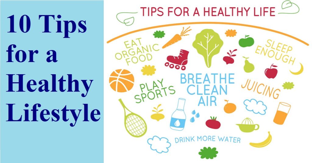 Top 10 Tips for a Healthy Lifestyle